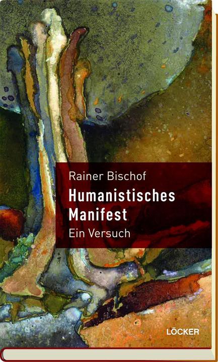 Produktbild Humanistisches Manifest (Deutsch, Rainer Bischof, 2017)