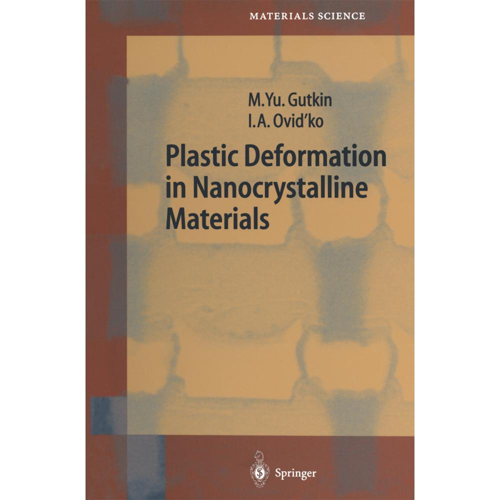 Plastic Deformation in Nanocrystalline Materials, Fachbücher von Ilya Ovid'ko, Mikhail Gutkin
