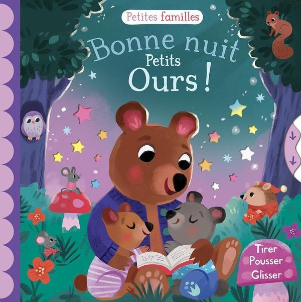 Actual product image 123 Soleil Bonne nuit petits ours! : tirer, pousser, glisser (French, Selbert Kathryn, 2024)