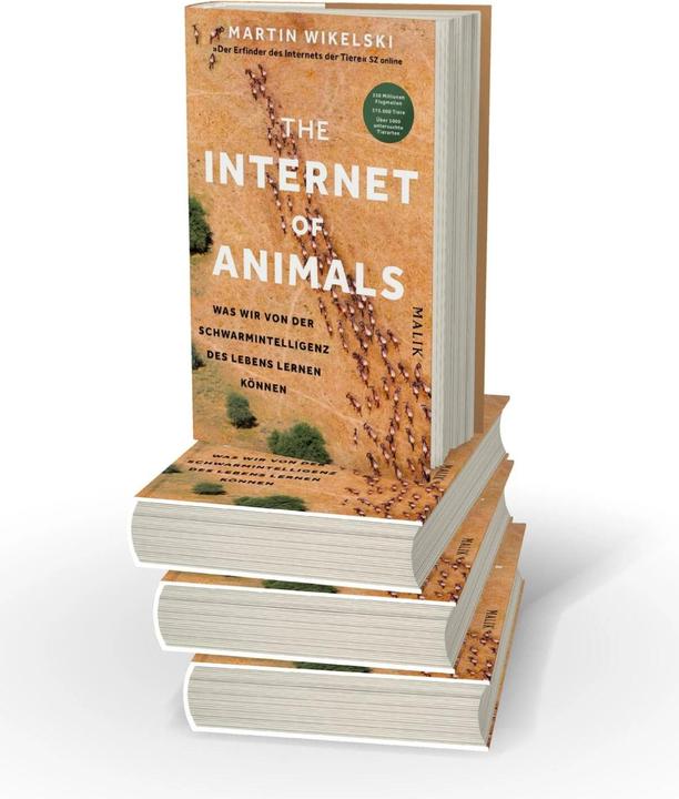 Produktbild The Internet of Animals: Was wir von der Schwarmintelligenz des Lebens lernen können (Deutsch, Martin Wikelski, 2024)