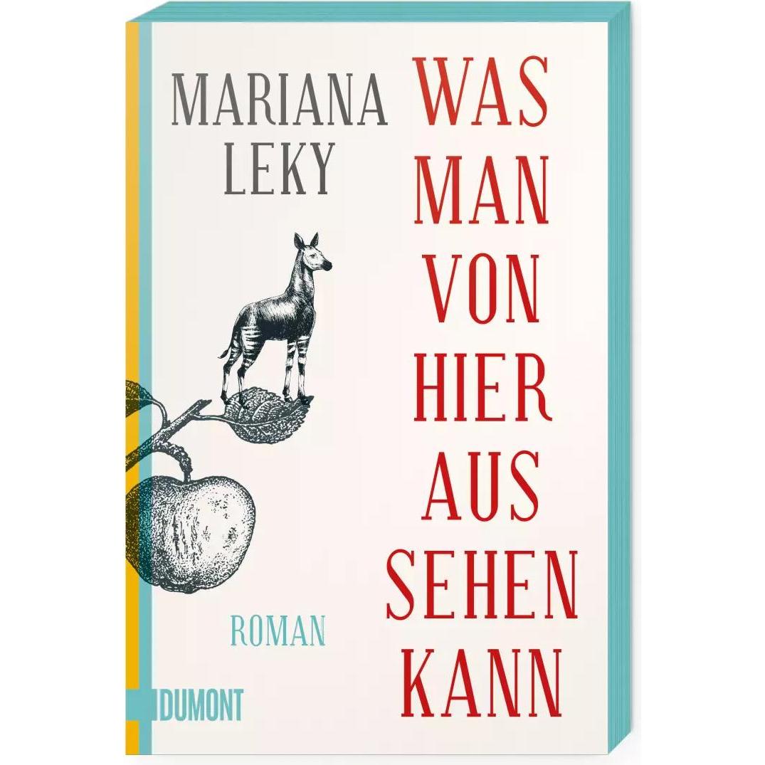 Was man von hier aus sehen kann, Belletristik von Mariana Leky