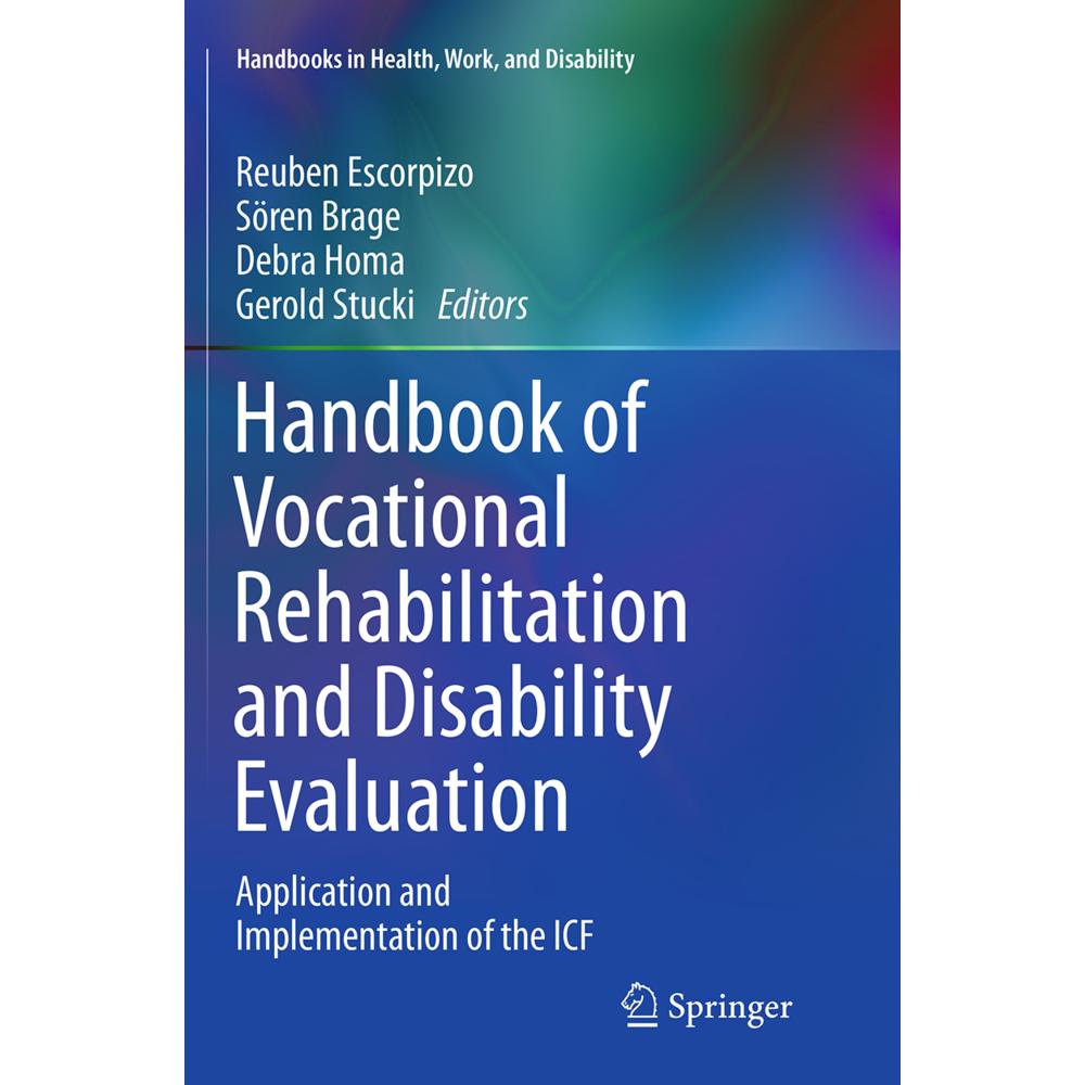 Handbook of Vocational Rehabilitation and Disability Evaluation, Fachbücher von Gerold Stucki, Sören Brage, Reuben Escor...