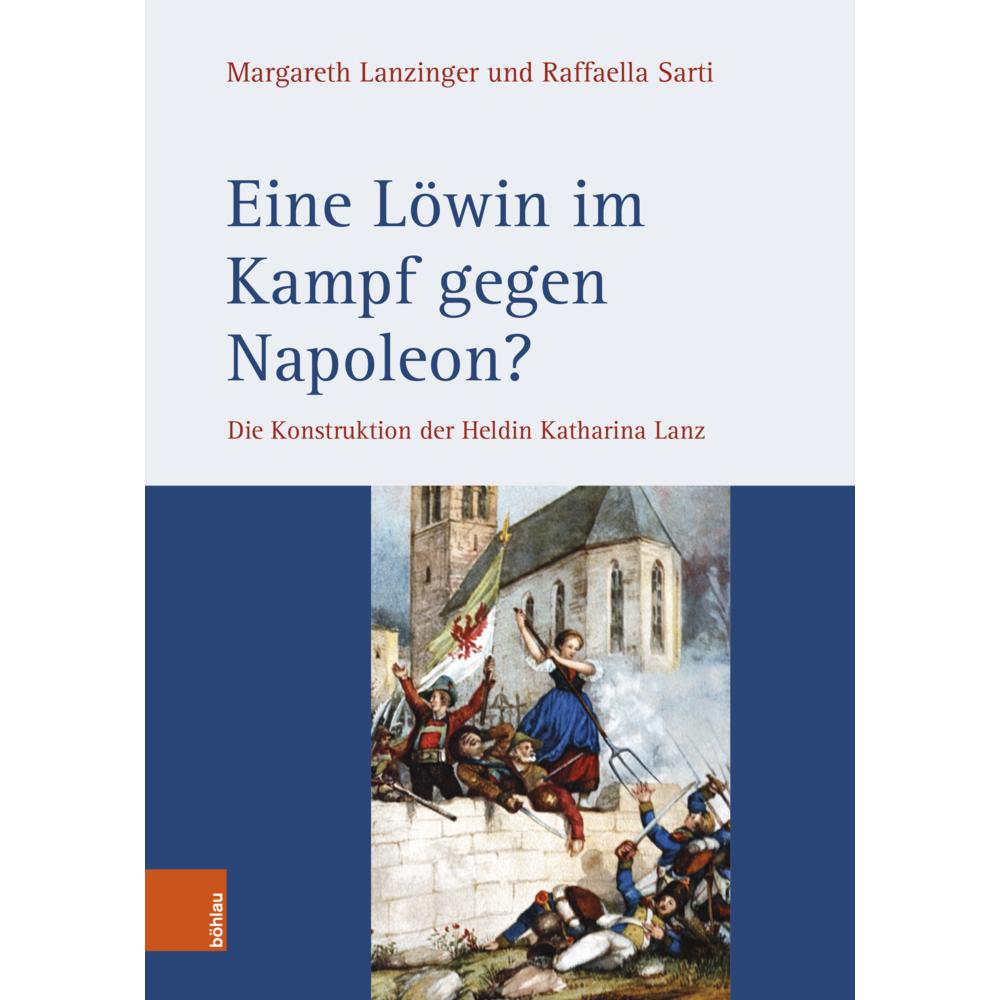 Thumbnail - Eine Löwin im Kampf gegen Napoleon?, Sachbücher von Margareth Lanzinger, Raffaella Sarti