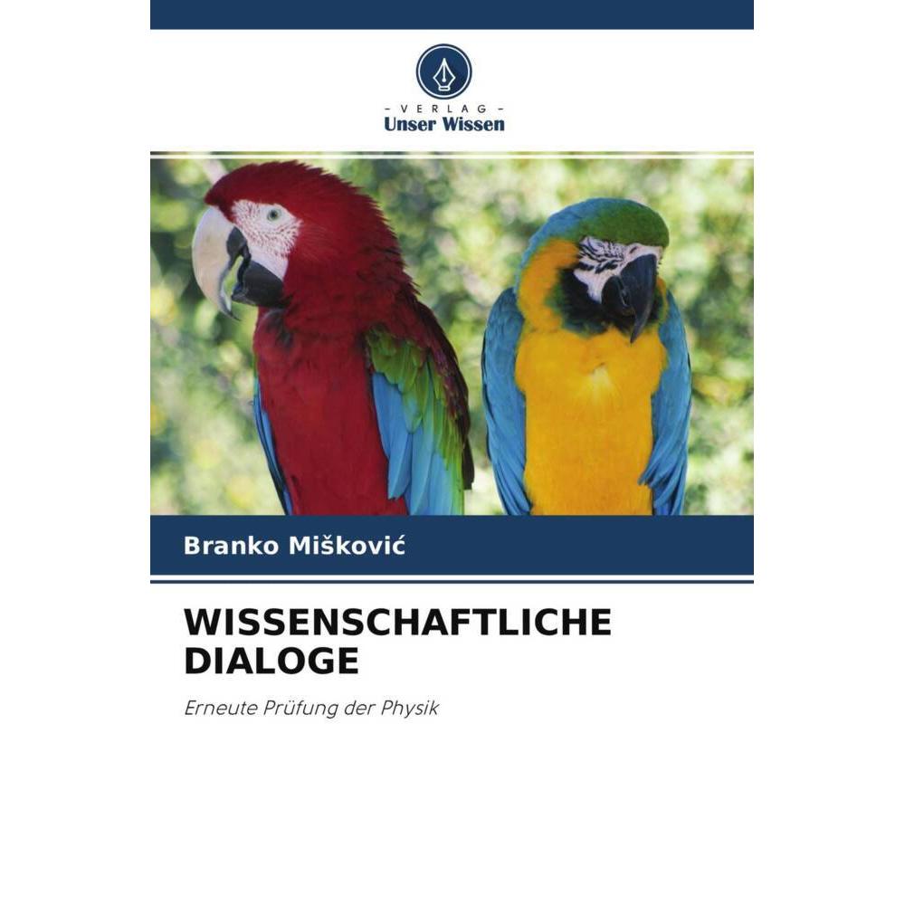Wissenschaftliche Dialoge, Fachbücher von Branko Miskovic