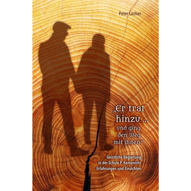 'Er trat hinzu... und ging den Weg mit ihnen', Sachbücher von Peter Locher