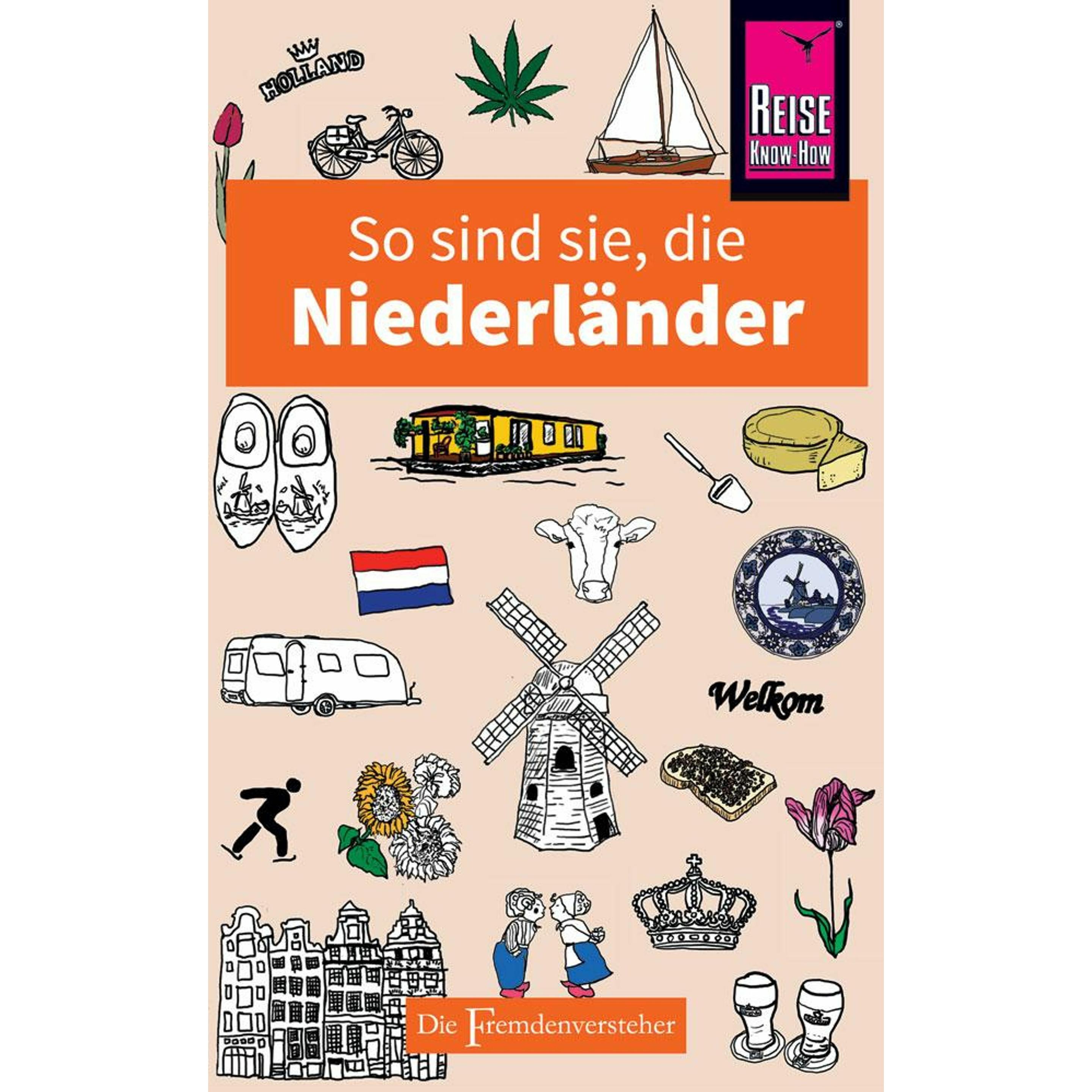 So sind sie, die Niederländer, Ratgeber von Rodney Bolt