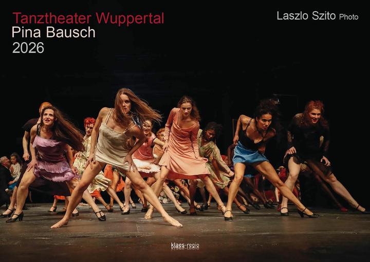 Image du produit Tanztheater Wuppertal Pina Bausch 2026 Bildkalender A3 Spiralbindung (A3)