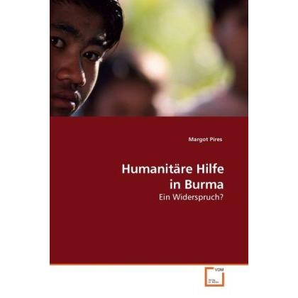 Humanitäre Hilfe in Burma, Fachbücher von Margot Pires