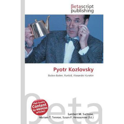 Thumbnail - Pyotr Kozlovsky, Fachbücher von Lambert M. Surhone, Miriam T. Timpledon, Susan F. Marseken