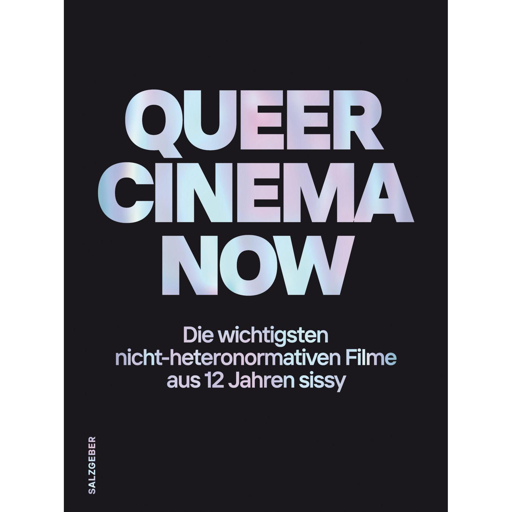 Queer Cinema Now, Sachbücher von Christian Weber, Jan Künemund, Björn Koll