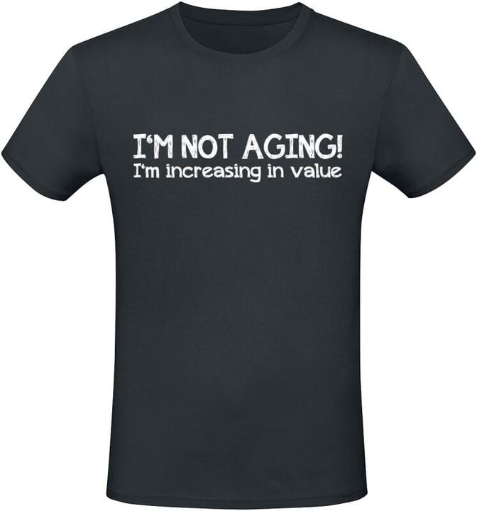 Produktbild Gaming-Sprüche I'm not aging! I'm increasing in value (M)
