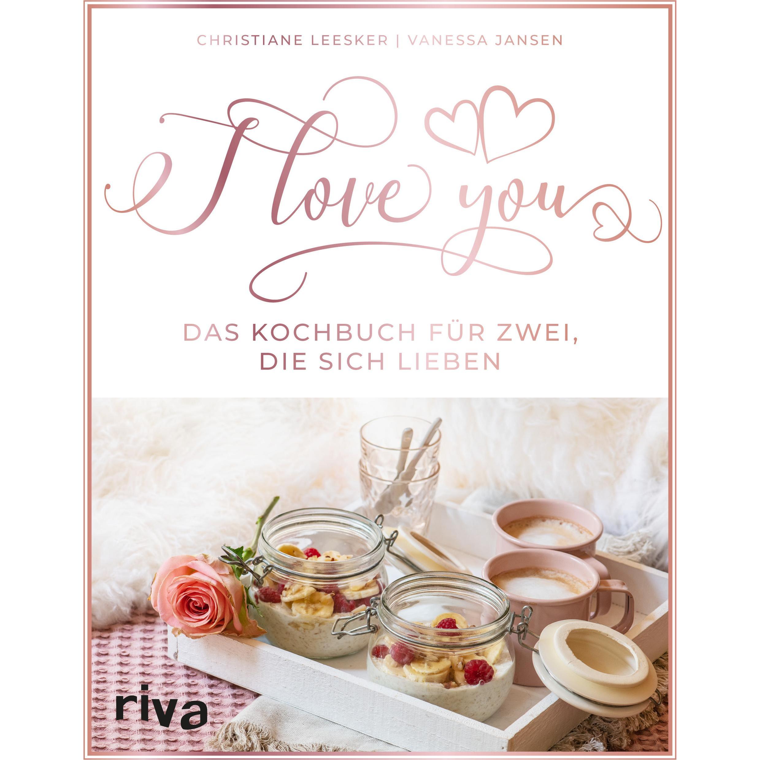 I love you, Ratgeber von Christiane Leesker, Vanessa Jansen