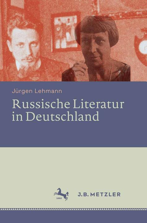 Produktbild Russische Literatur in Deutschland (Deutsch, Jürgen Lehmann, 2015)