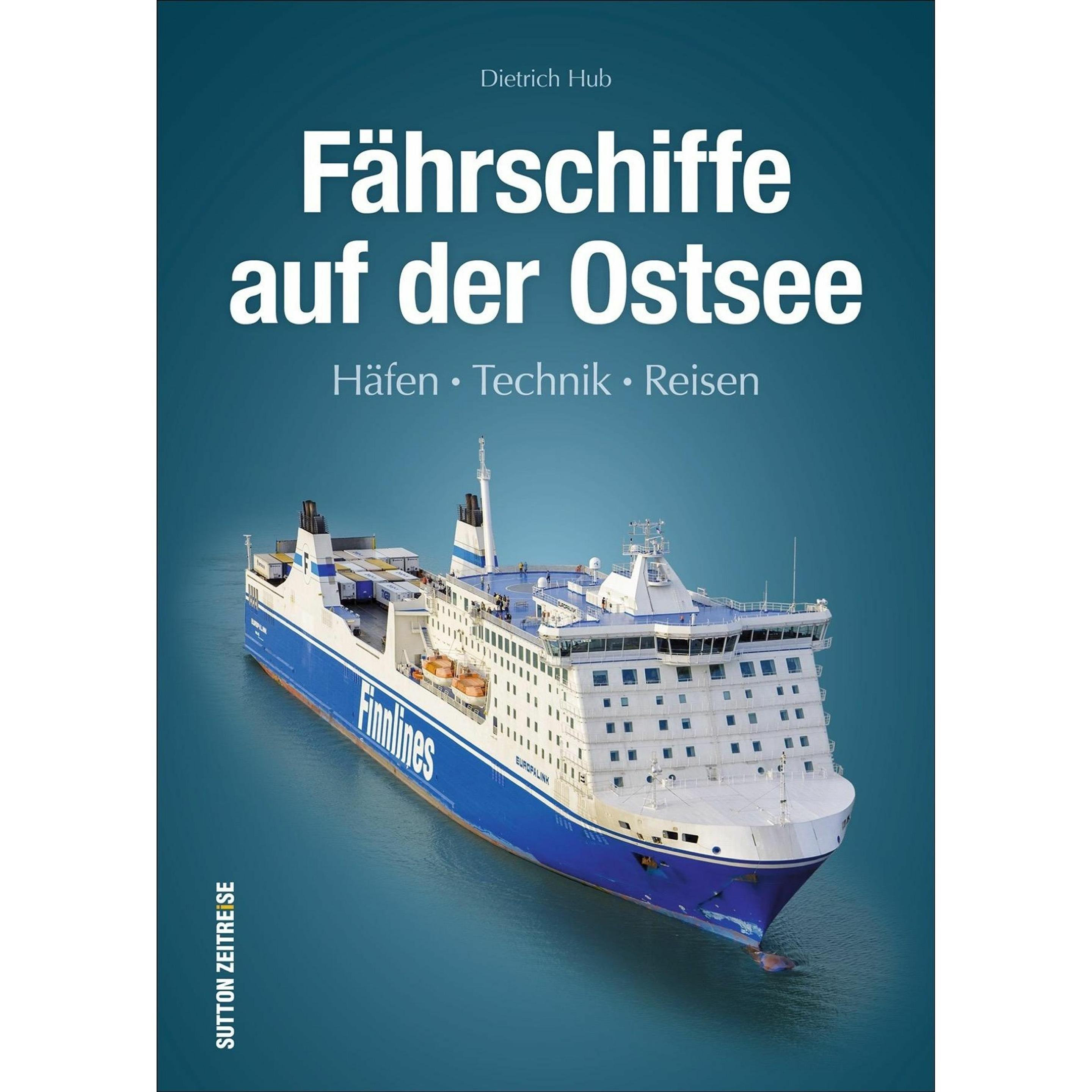 Fährschiffe auf der Ostsee, Ratgeber von Dietrich Hub
