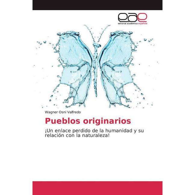 Pueblos originarios, Fachbücher von Wagner Osni Valfredo