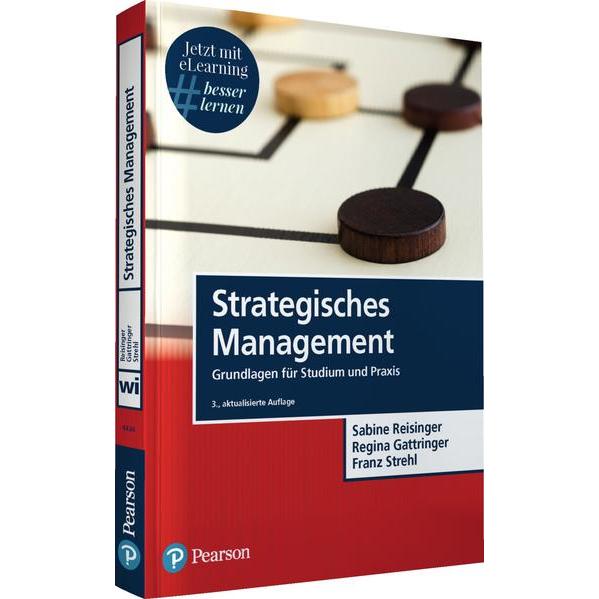 Strategisches Management, Fachbücher von Sabine Reisinger, Regina Gattringer, Franz Strehl
