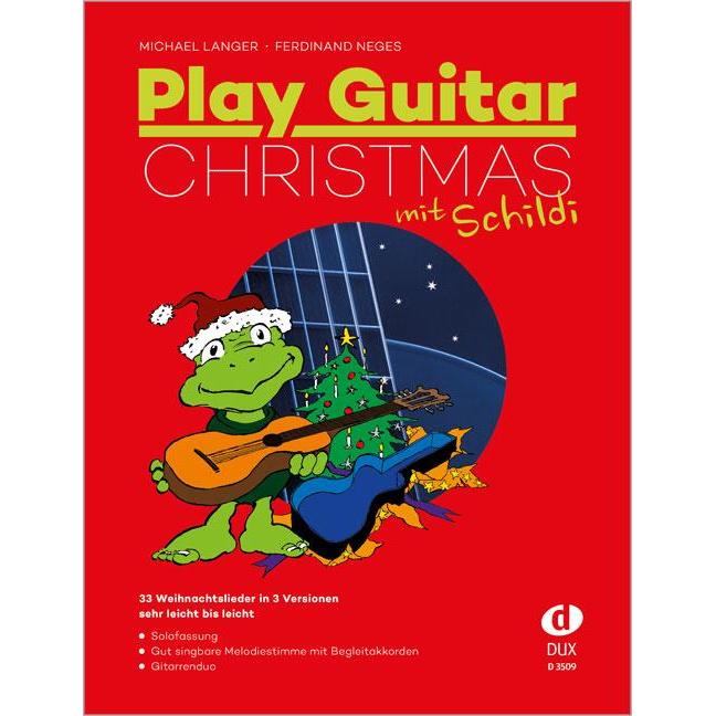 Play Guitar Christmas mit Schildi, Sachbücher von Michael Langer, Ferdinand Neges