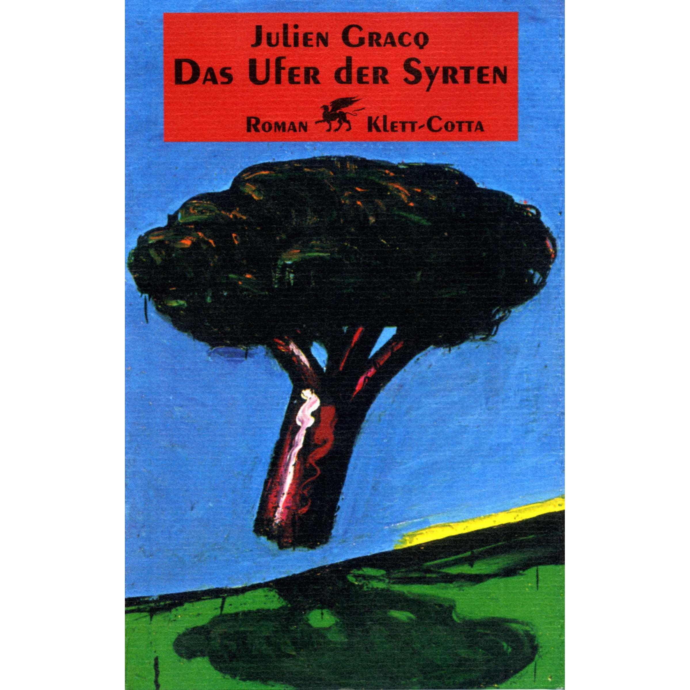 Das Ufer der Syrten, Belletristik von Friedrich Hagen, Julien Gracq