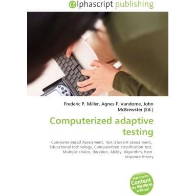 Computerized adaptive testing, Fachbücher von Agnes F. Vandome, Frederic P. Miller, John McBrewster