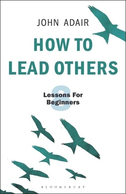 Energie-Label How to Lead Others (Englisch, John Adair, 2018)