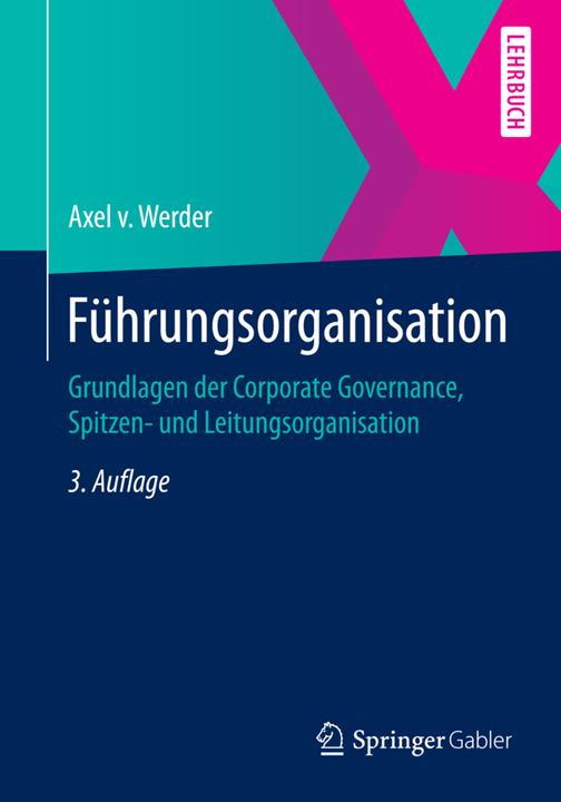 Produktbild Führungsorganisation (Deutsch, Axel v. Werder, 2015)