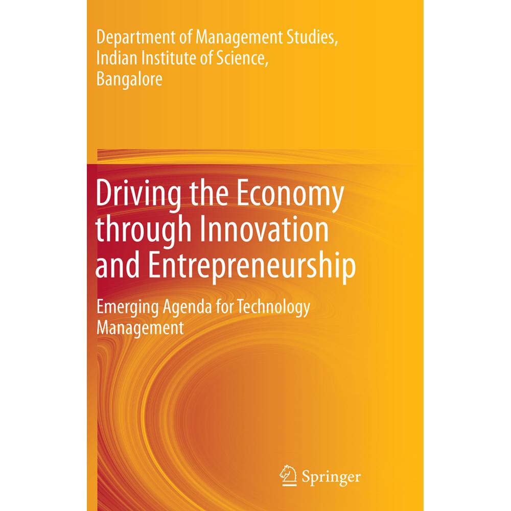 Driving the Economy through Innovation and Entrepreneurship, Fachbücher von Department of Management Studies