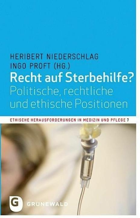 Produktbild Recht auf Sterbehilfe? (Deutsch, Ingo Proft, 2015)