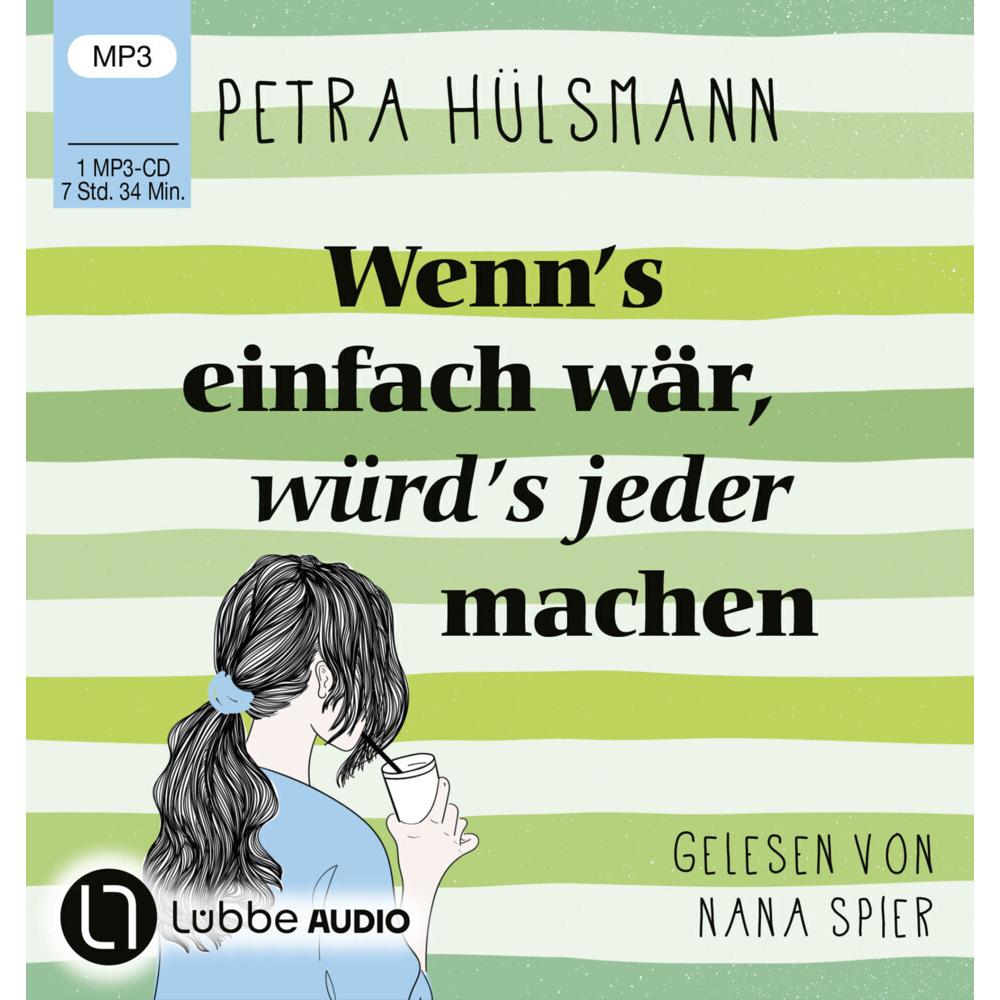 Wenn's einfach wär, würd's jeder machen, Hörbücher von Nana Spier, Petra Hülsmann