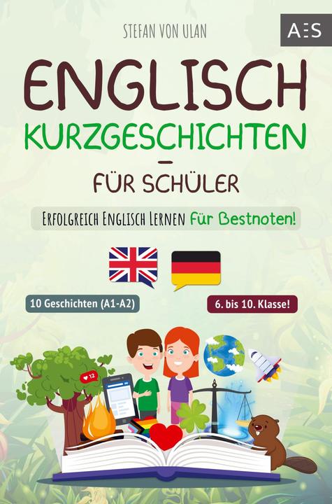 Produktbild Englisch Kurzgeschichten für Schüler (Deutsch, Stefan von Ulan, 2023)