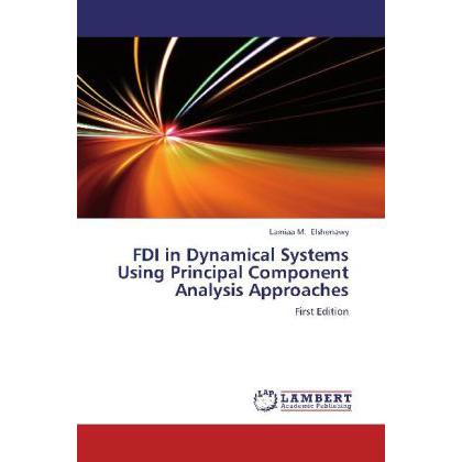 FDI in Dynamical Systems Using Principal Component Analysis Approaches, Fachbücher