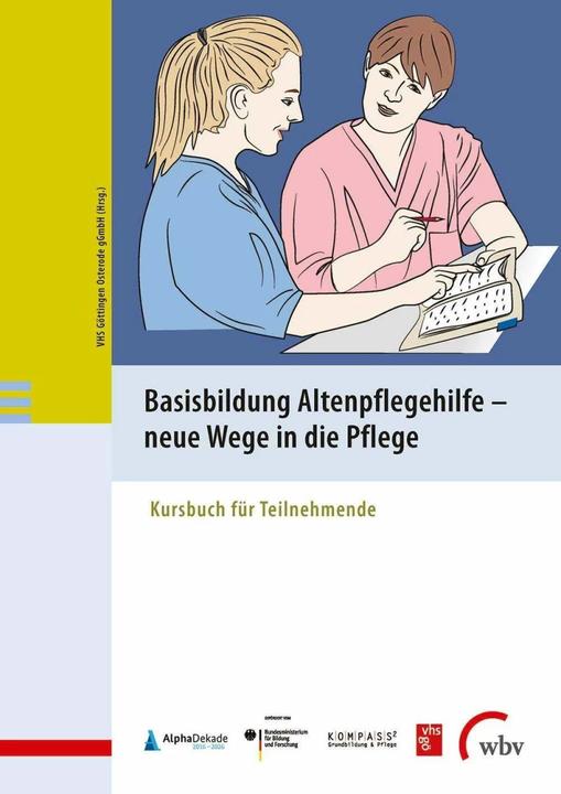 Produktbild Basisbildung Altenpflegehilfe - neue Wege in die Pflege (Deutsch, 2018)