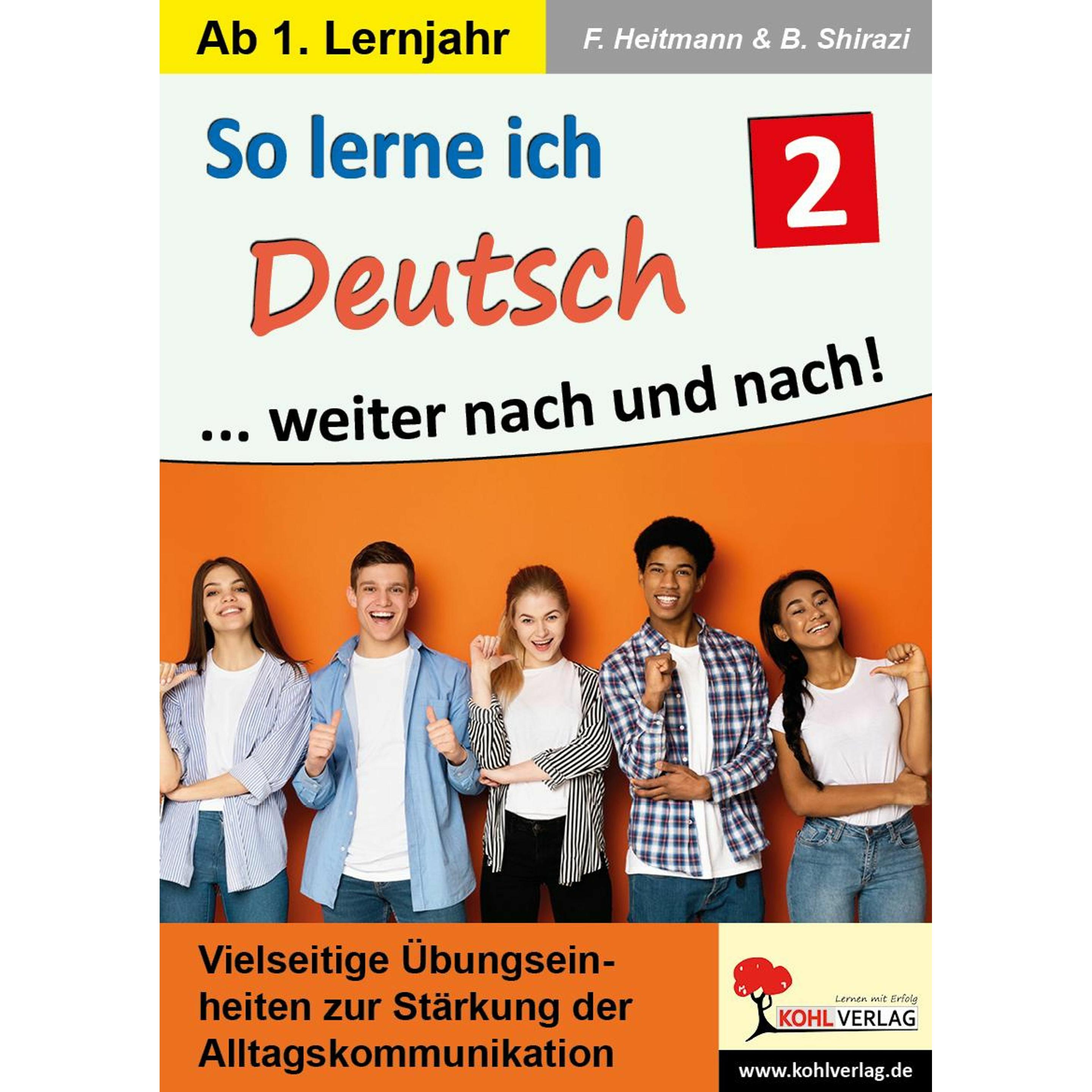 So lerne ich Deutsch... weiter nach und nach! / Band 2, Schulbücher von Billur Shirazi, Friedhelm Heitmann