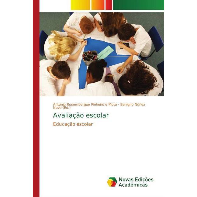 Avaliação escolar, Fachbücher von Antonio Rosembergue Pinheiro e Mota