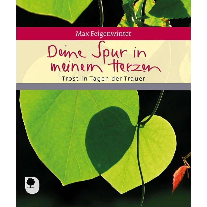 Deine Spur in meinem Herzen, Fachbücher von Max Feigenwinter