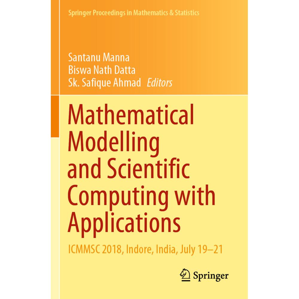Mathematical Modelling and Scientific Computing with Applications, Fachbücher von Sk. Safique Ahmad, Biswa Nath Datta, S...