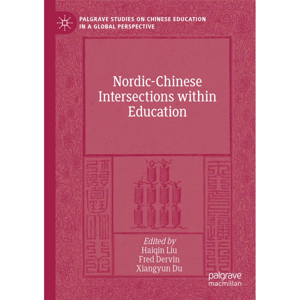 Nordic-Chinese Intersections within Education, Fachbücher von Xiangyun Du, Fred Dervin, Haiqin Liu