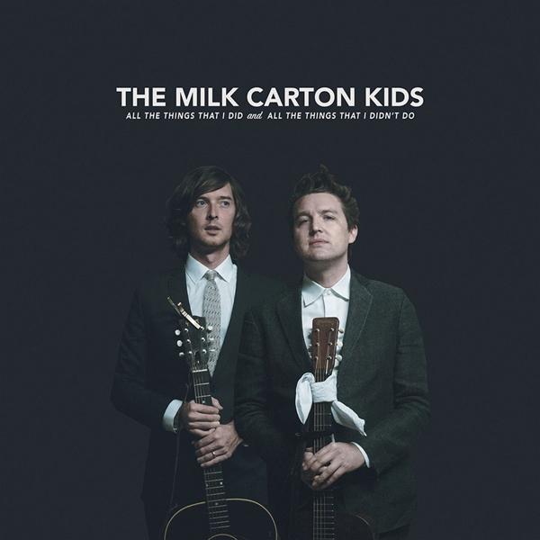 Produktbild All The Things I Did And All The Things That I Did (The Milk Carton Kids)
