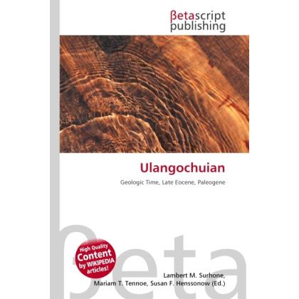 Ulangochuian, Fachbücher von Lambert M. Surhone, Miriam T. Timpledon, Susan F. Marseken