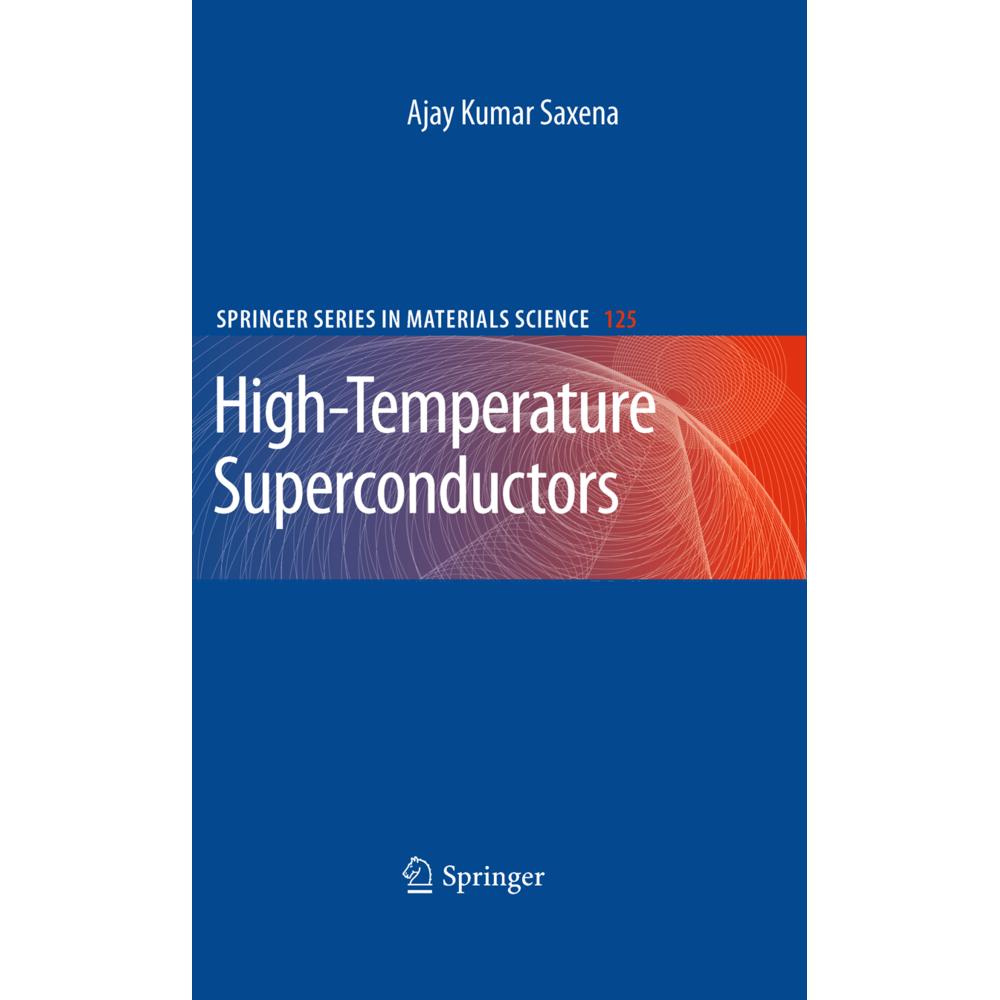 High-Temperature Superconductors, Fachbücher von Ajay Kumar Saxena