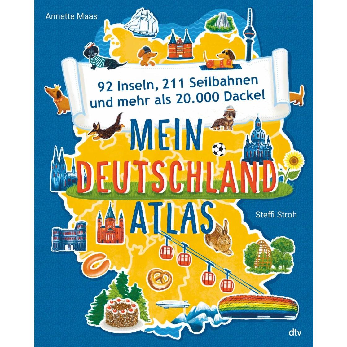 Mein Deutschlandatlas – 92 Inseln, 211 Seilbahnen und mehr als 20.000 Dackel, Landkarte