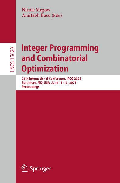 Produktbild Integer Programming and Combinatorial Optimization (Englisch, Amitabh Basu, Nicole Megow, 2025)
