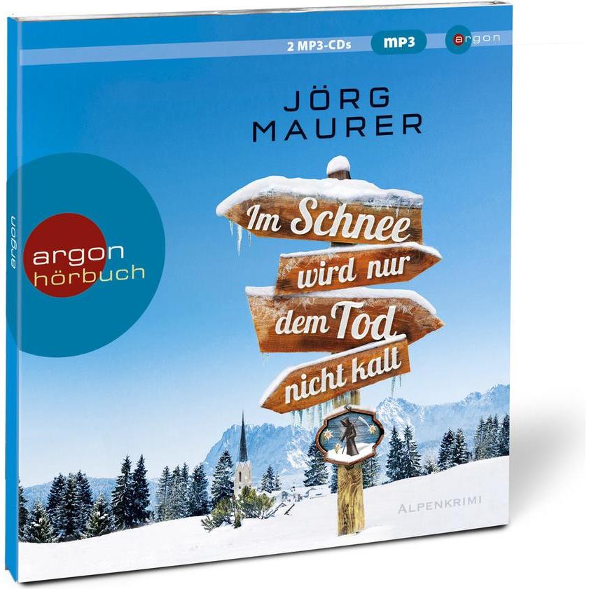 Im Schnee wird nur dem Tod nicht kalt, Hörbücher von Jörg Maurer
