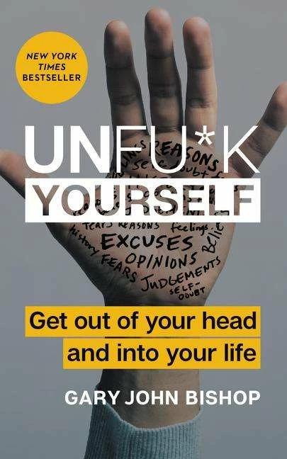 Produktbild Unfu*k Yourself (Englisch, Gary John Bishop, 2017)
