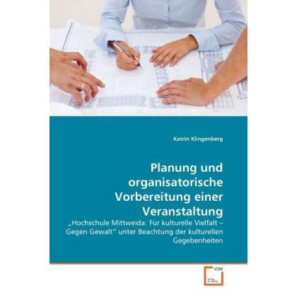 Planung und organisatorische Vorbereitung einer Veranstaltung, Fachbücher von Katrin Klingenberg