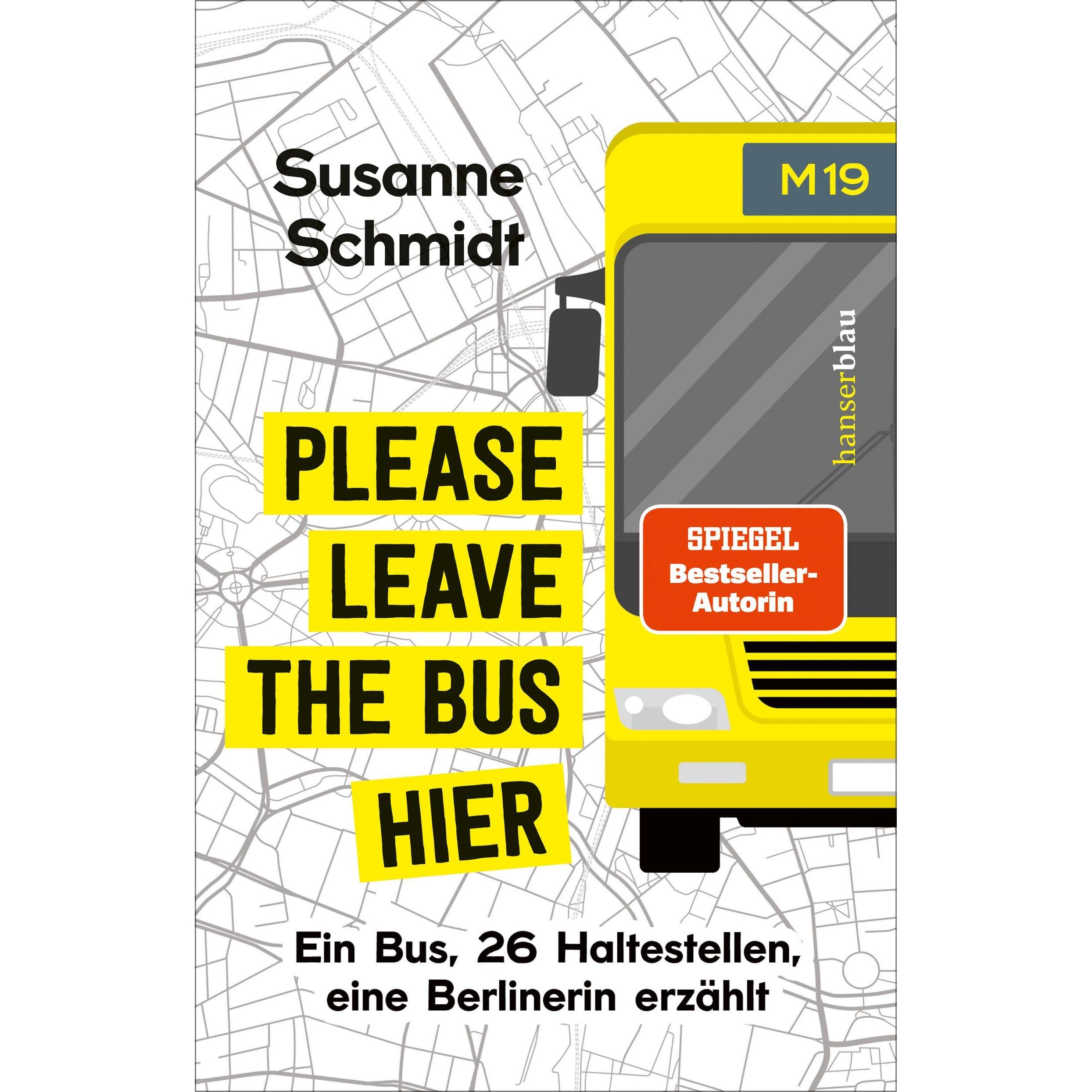 Please leave the bus hier, Fachbücher von Susanne Schmidt