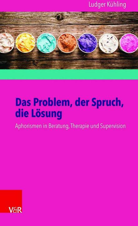 Produktbild Das Problem, der Spruch, die Lösung (Deutsch, Johannes Herwig-Lempp, Ludger Kühling, 2015)