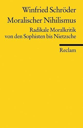 Produktbild Moralischer Nihilismus (Deutsch, Winfried Schröder, 2005)