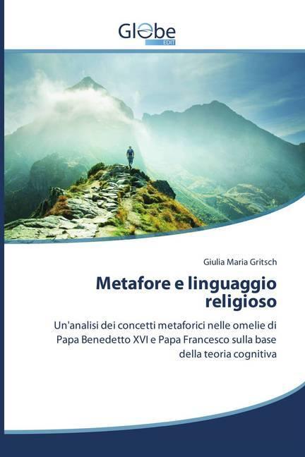 Produktbild Globeedit Metafore e linguaggio religioso (Giulia Maria Gritsch, 2018)