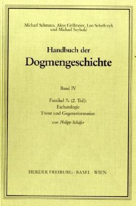 Produktbild Fortsetzungswerk. Handbuch der Dogmengeschichte.: Eschatologie (Deutsch, Philipp Schäfer, 1984)