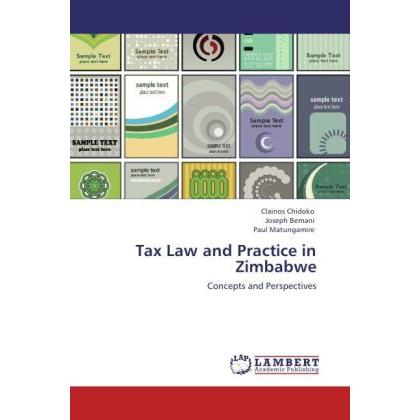 Tax Law and Practice in Zimbabwe, Fachbücher von Clainos Chidoko, Joseph Bemani, Paul Matungamire